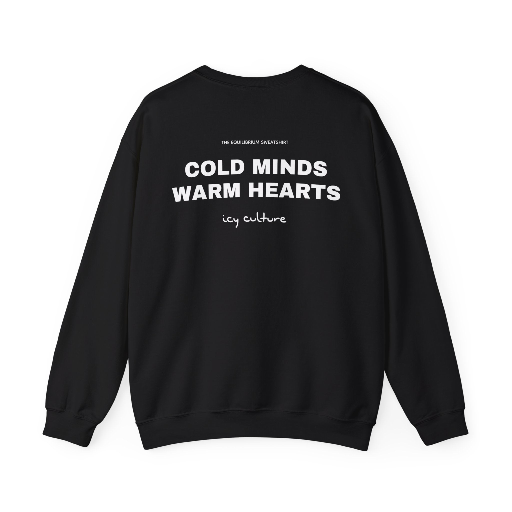 Cold Minds Warm Hearts Signature - Icy Culture