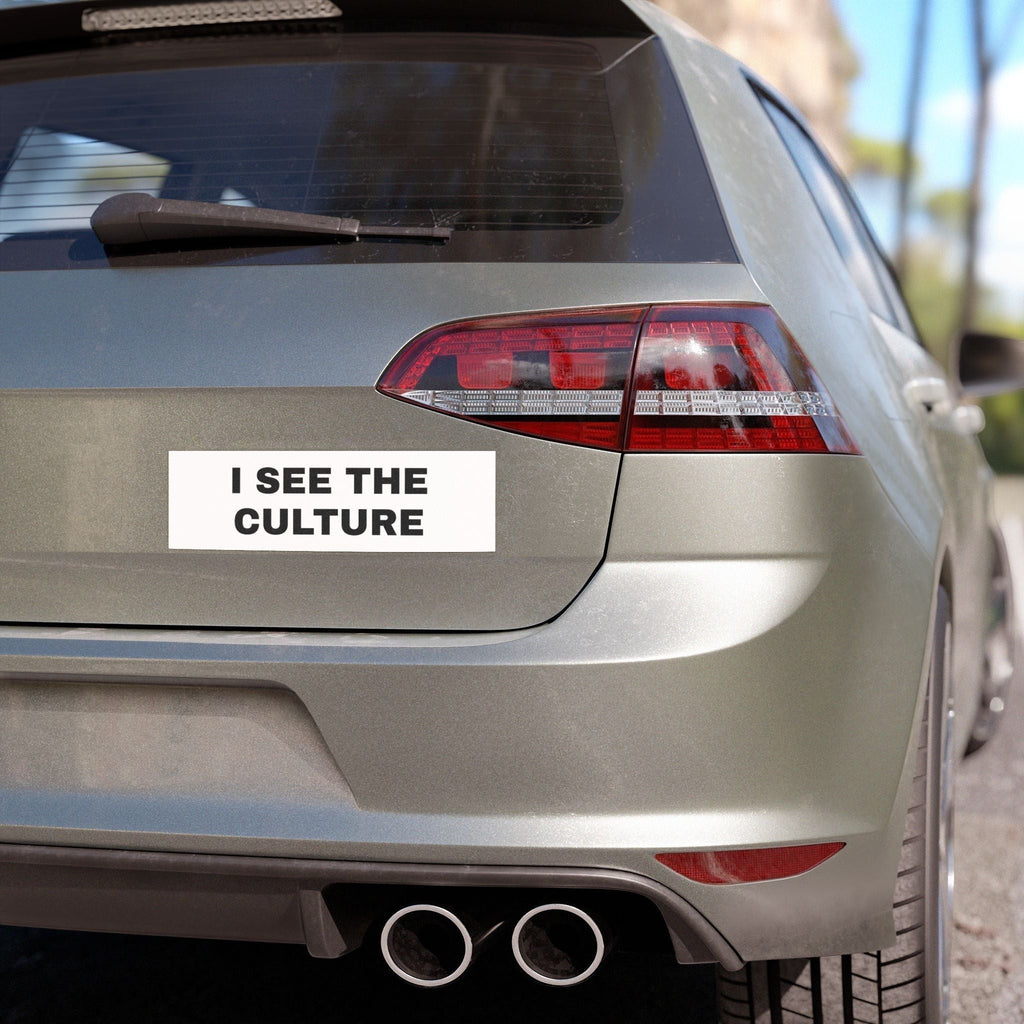 Icy Culture white vinyl car magnet with black lettering that reads "I SEE THE CULTURE".